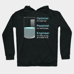 Funny Engineer Optimist Pessimist Engineering Hoodie